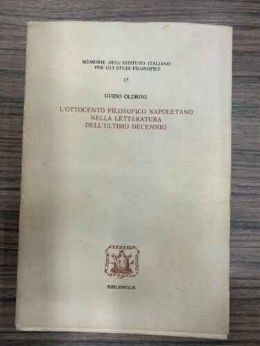 L'ottocento filosofico napoletano nella letteratura dell'ultimo decennio