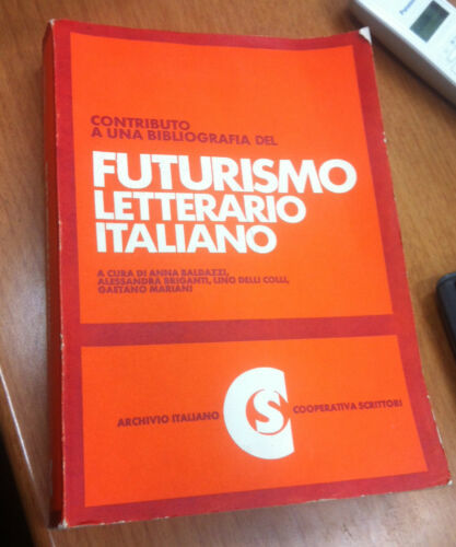 Contributo a una bibliografia del Futurismo letterario italiano
