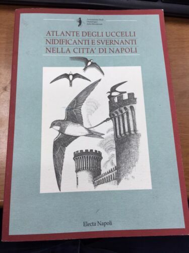 Atlante degli uccelli nidificanti e svernanti nella città di Napoli