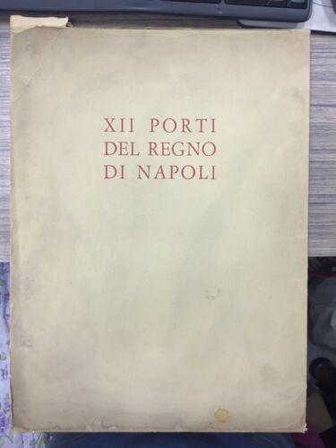 XII porti del Regno di Napoli