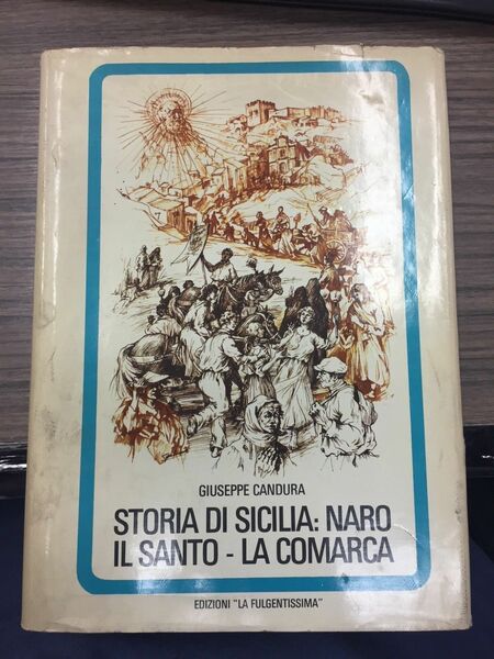 Storia di Sicilia Naro il santo la comarca