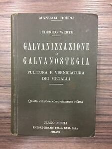 L'industria galvanica. Galvanizzazione o galvonostegia