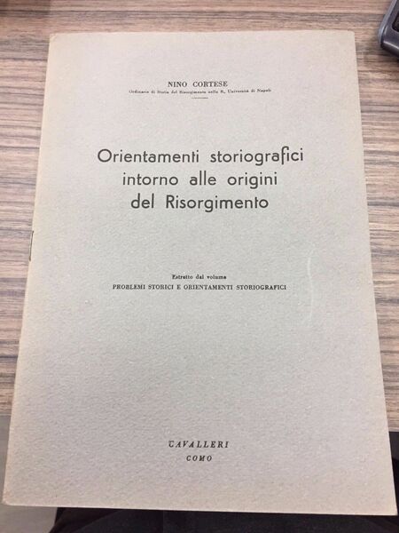 Orientamenti storiografici intorno alle origini del Risorgimento