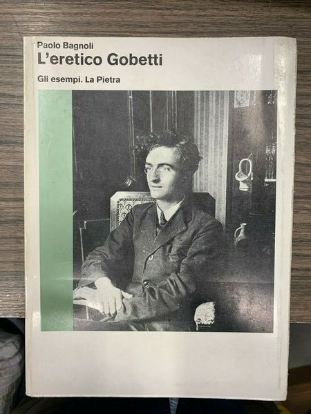 L'eretico Gobetti