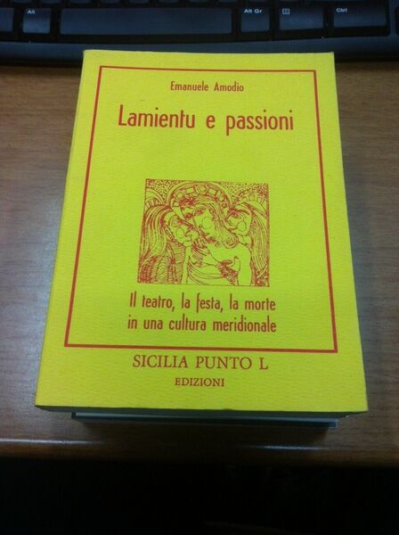 Lamientu e passioni