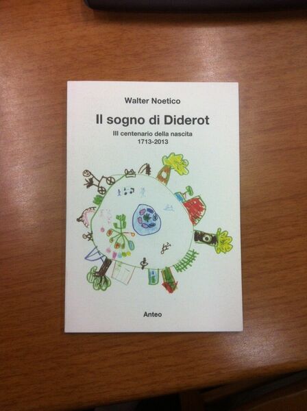 Il sogno di Diderot. III centenario della nascita 1713-2013