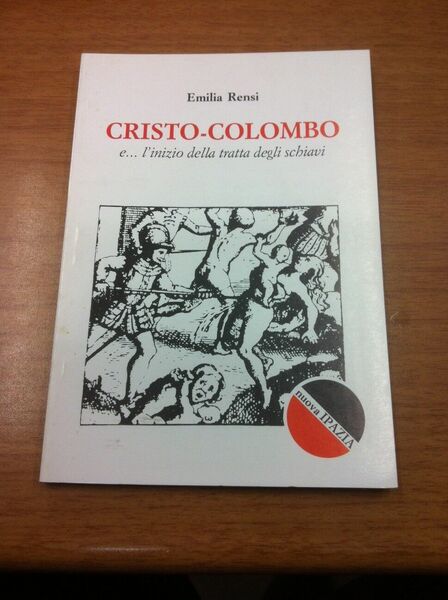Cristo-Colombo e l'inizio della tratta degli schiavi