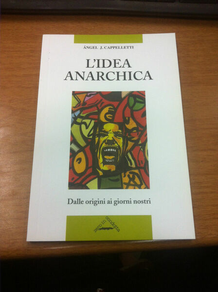 L'idea anarchica