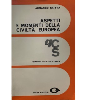 Aspetti e momenti della civiltà europea.