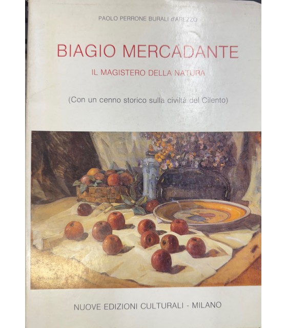 Biagio Mercadante. Il magistero della natura.