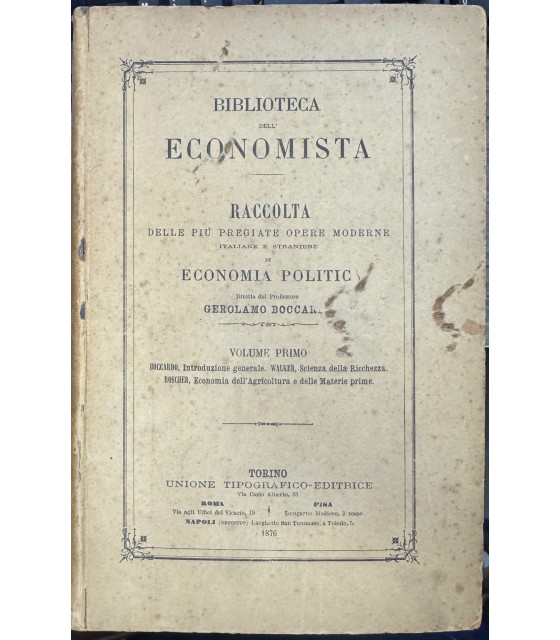 Biblioteca dell'Economista. Secodna serie. Vol. I.