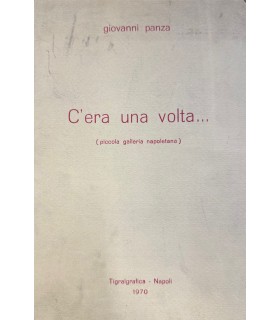 C'era una volta… (Piccola galleria napoletana).
