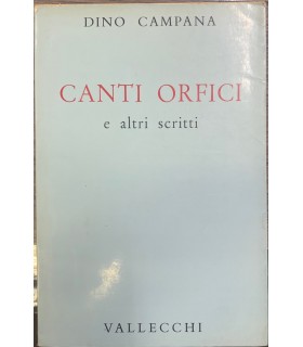 Canti orfici e altri scritti.