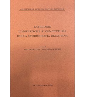 Categorie linguistiche e concettuali della storiografia bizantina.