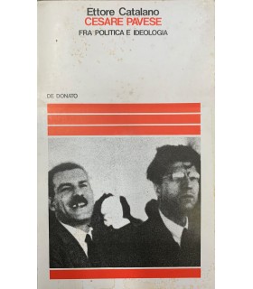 Cesare Pavese fra politica e ideologia.