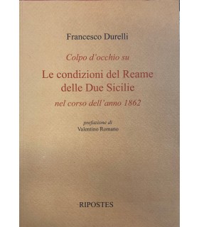 Colpo d'occhio su Le condizioni del Reame delle Due Sicilie …