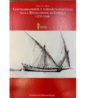 Contrabbandieri e corsari napoletani nella Rivoluzione di Corsica (1757-1768).