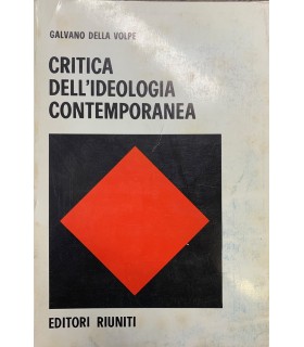 Critica dell'ideologia contemporanea.