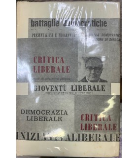 Critica liberale. Per una storia della sinistra liberale attraverso le …