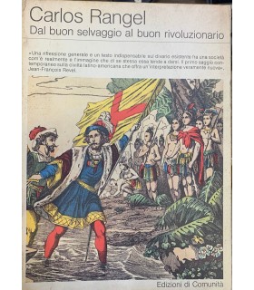Dal Buon selvaggio al buon rivoluzionario.
