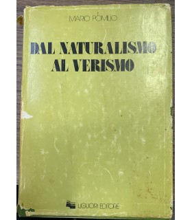 Dal naturalismo al verismo.