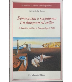 Democrazia e socialismo tra diaspora ed esilio.
