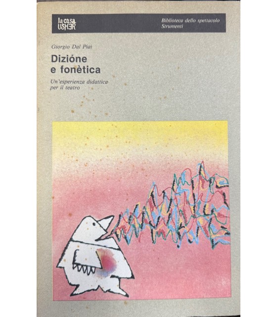 Dizione e fonetica. Un'esperienza didattica per il teatro.