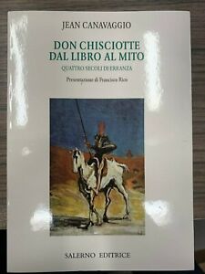 Don Chisciotte dal libro al mito