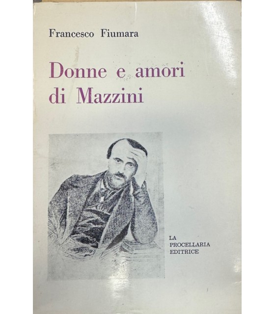 Donne e amori di Mazzini.