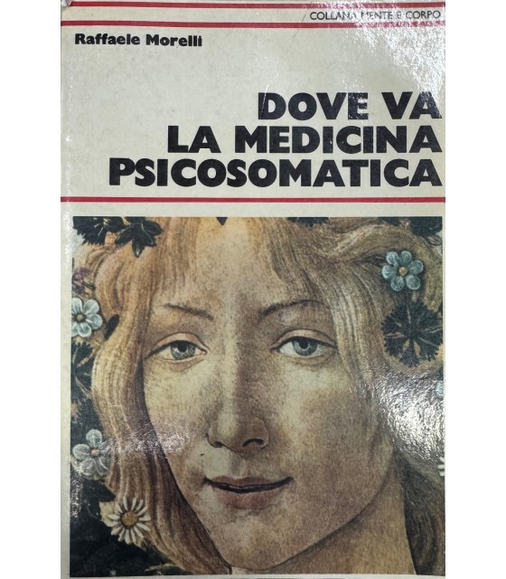 Dove va la medicina psicosomatica.