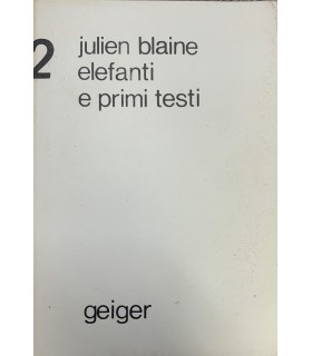 Elefanti e primi testi.