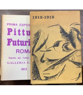 Esposizioni Futuriste 1912-1918.