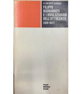 Filippo Buonarroti e i rivoluzionari dell'ottocento (1828-1837).