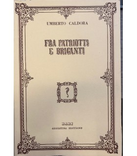 Fra patrioti e briganti.