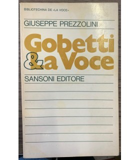 Gobetti & la Voce.