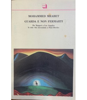 Guarda e non fermarti.
