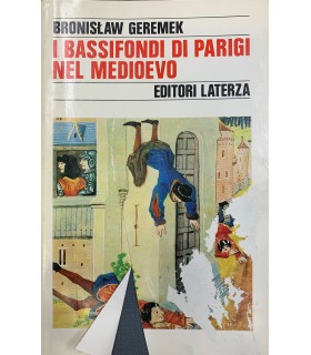 I Bassifondi di Parigi nel medioevo.