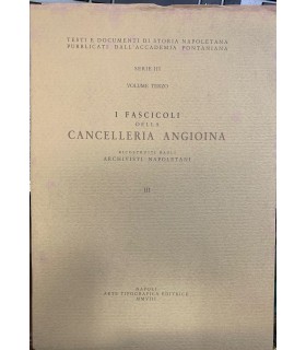I Fascicoli della Cancelleria Angioina. Volume II