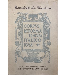 Il beneficio di Cristo con le versioni del secolo XVI. …