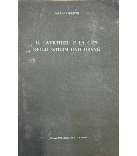 Il "Werther" e la crisi dello Sturm und Drang.