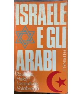 Israele e gli arabi.