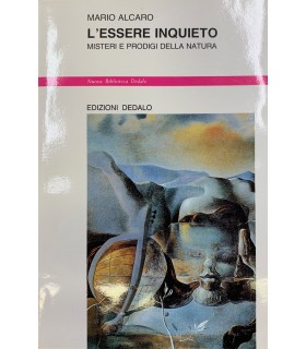 L'essere inquieto.