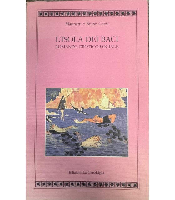 L'Isola dei baci. Romanzo erotico sociale.
