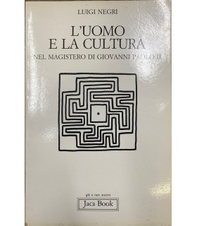 L'uomo e la cultura nel magistero di Giovanni Paolo II.