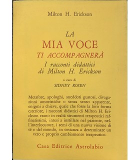 La mia voce ti accompagnerà. I racconti didattici.