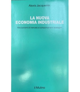 La nuova economia industriale.