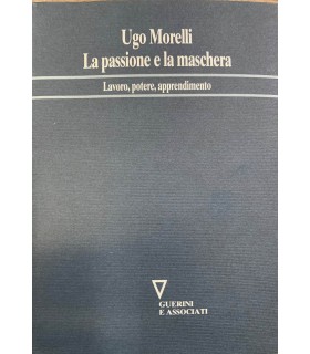 La passione e la maschera.