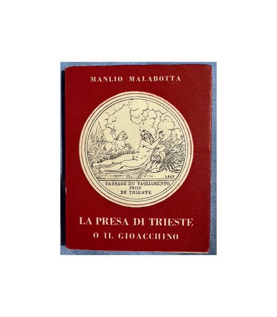 La presa di Trieste o il gioacchino.