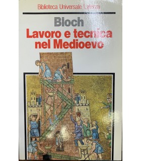 Lavoro e tecnica nel Medioevo.