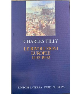 Le rivoluzioni europee 1492-1992.